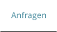 Anfragen